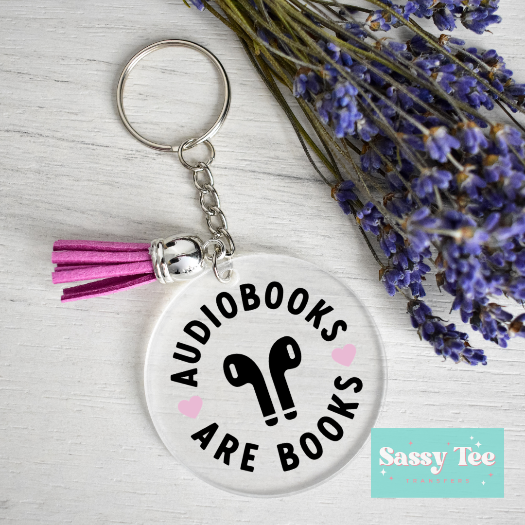 AUDIOBOOKS ARE BOOKS UV DTF *DOUBLE SIDED* ROUND KEYCHAIN DECAL  **Preorder/Restock Ships in 5-10 biz days**