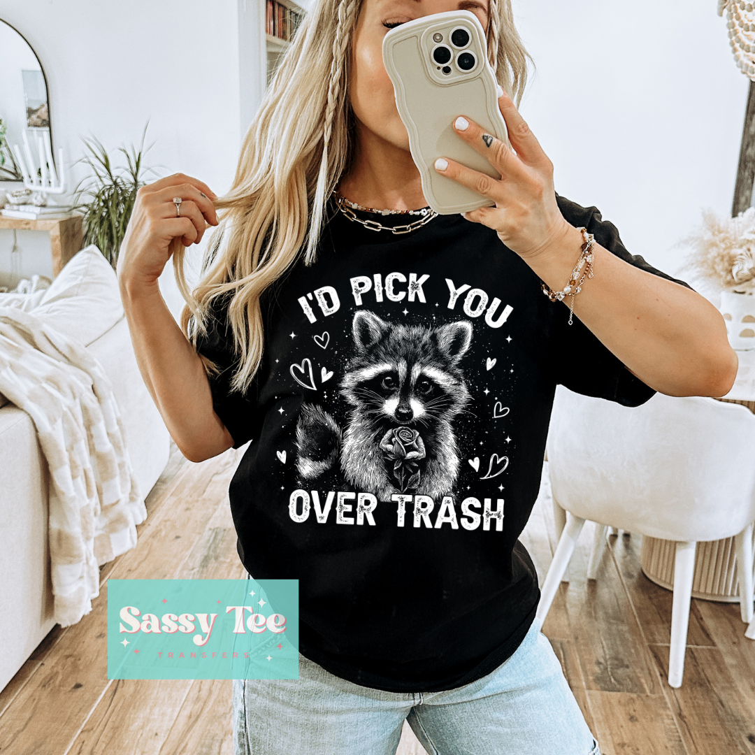I'D PICK YOU OVER TRASH FERAL CHALK **Preorder/Restock Ships in 5-10 biz days**