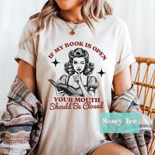 IF MY BOOK OPEN YOUR  MOUTH CLOSED VINTAGE **Preorder/Restock Ships in 5-10 biz days**