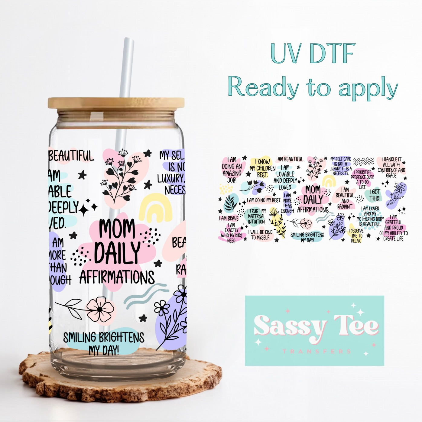 MOM DAILY AFFIRMATIONS PASTEL UV DTF CUP WRAP **Preorder/Restock Ships in 5-10 biz days** (Copy)