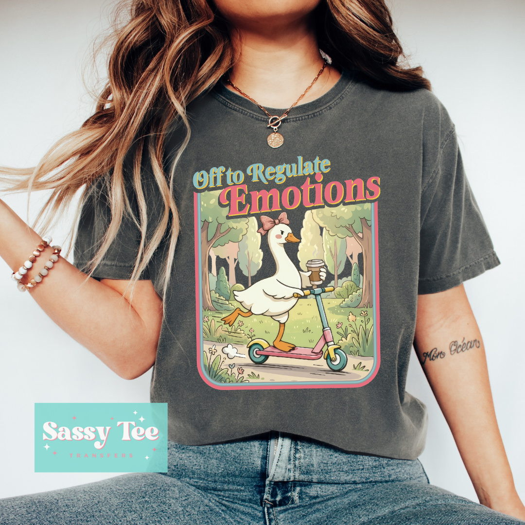 OFF TO REGULATE EMOTIONS GOOSE