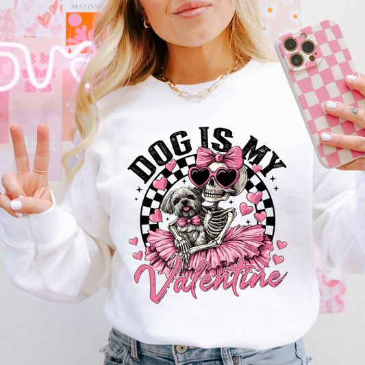 DOG IS MY VALENTINE