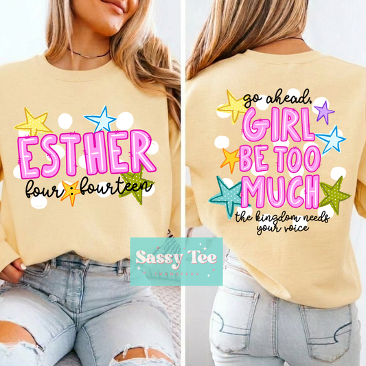 GIRL BE TOO MUCH Adult Front + Back Set **Preorder/Restock Ships in 5-10 biz days**