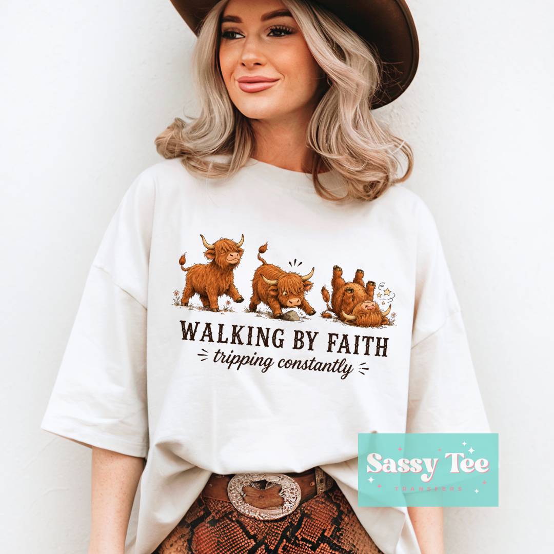WALKING BY FAITH TRIPPING HIGHLAND COWS **Preorder/Restock Ships in 5-10 biz days**