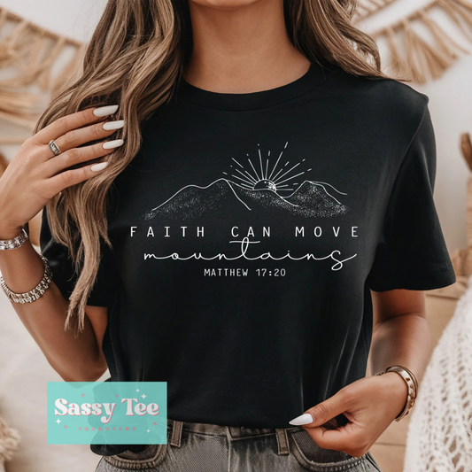 FAITH CAN MOVE MOUNTAINS WHITE **Preorder/Restock Ships in Est. 5-12 biz days**