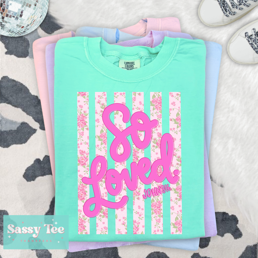 SO LOVED FLORAL FAITH **Preorder/Restock Ships in 5-10 biz days**