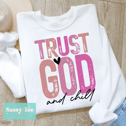 TRUST GOD AND CHILL HEART **Preorder/Restock Ships in 5-10 biz days**