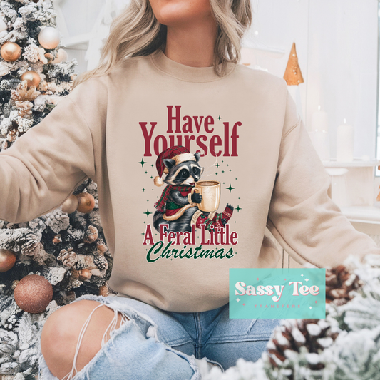 HAVE YOURSELF FERAL CHRISTMAS **Preorder/Restock Ships in 5-10 biz days**