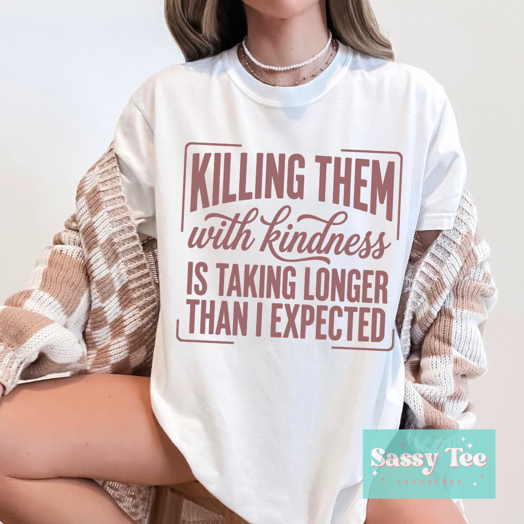KILLING THEM KINDNESS TAKING LONGER EXPECTED **Preorder/Restock Ships in 5-10 biz days**