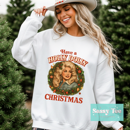 HAVE A HOLLY DOLLY CHRISTMAS **Preorder/Restock Ships in 5-10 biz days**