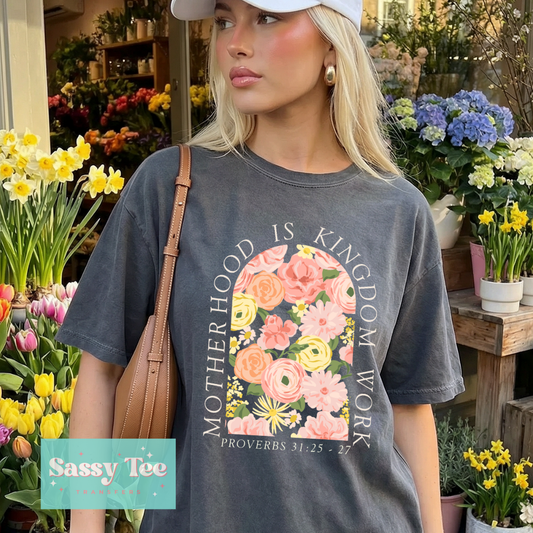 MOTHERHOOD IS KINGDOM WORK FLORAL **Preorder/Restock Ships in 5-10 biz days**