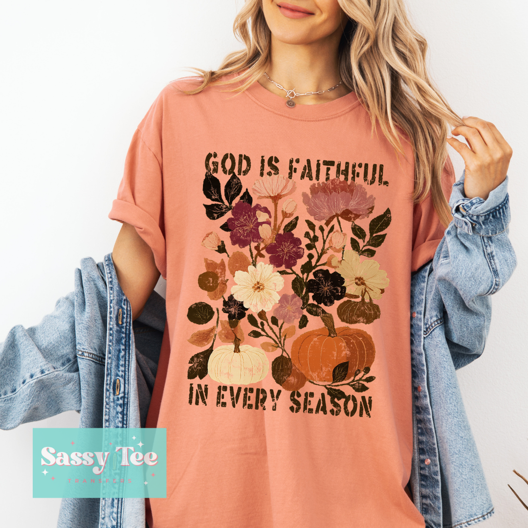 GOD IS FAITHFUL IN EVERY SEASON FALL FLOWERS **Preorder/Restock Ships in 5-10 biz days**