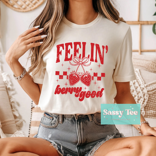 FEELIN' BERRY GOOD **Preorder, Ships in 5-14 biz days**