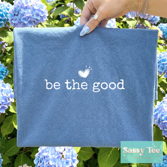 BE THE GOOD WHITE HEART **Preorder/Restock Ships in 5-10 biz days**