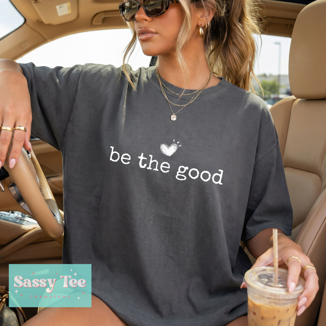 BE THE GOOD WHITE HEART **Preorder/Restock Ships in 5-10 biz days**