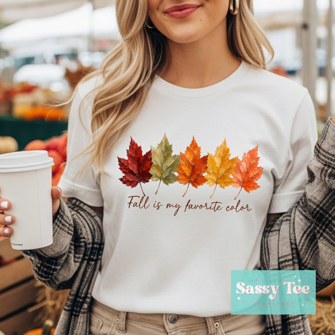 FALL IS MY FAVORITE COLOR LEAVES **Preorder/Restock Ships in 5-10 biz days**