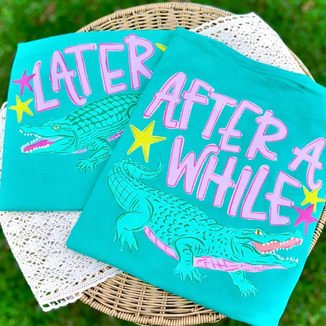 LATER GATOR AFTERWHILE VIRAL Front + Back SET **Preorder/Restock Ships in 5-10 biz days**