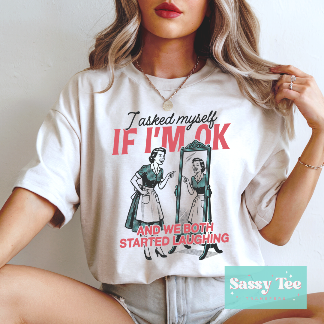 I ASKED MYSELF.. WE BOTH STARTED LAUGHING VINTAGE **Preorder/Restock Ships in 5-10 biz days**
