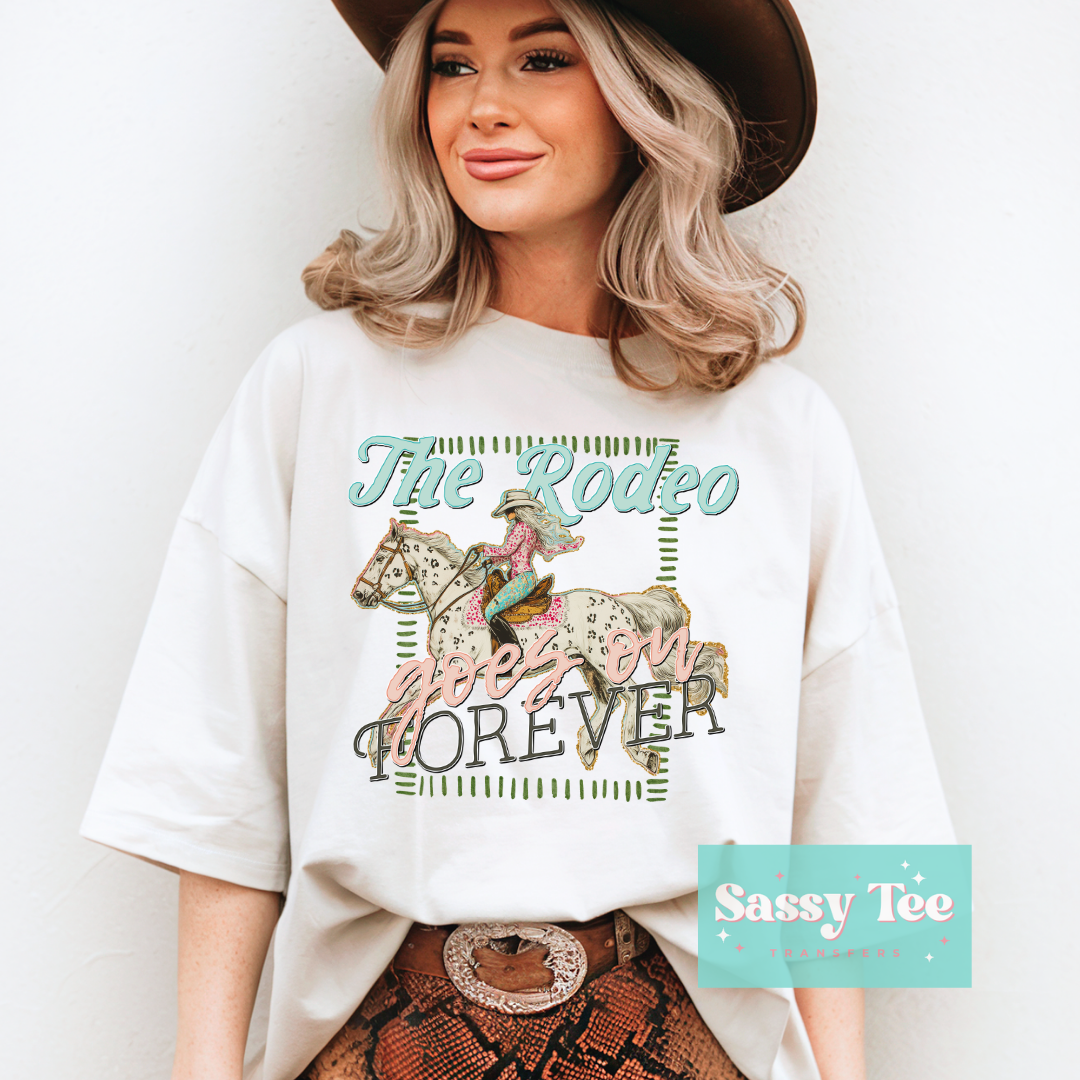 THE ROADEO GOES ON FOREVER COWGIRL PINK MINT **Preorder/Restock Ships in 5-10 biz days**