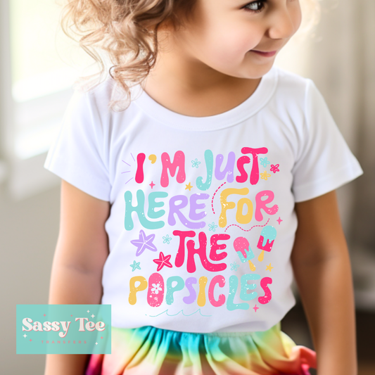 I'M JUST HERE FOR THE POPSICLES COLORFUL Kids **Preorder/Restock Ships in 5-10 biz days**