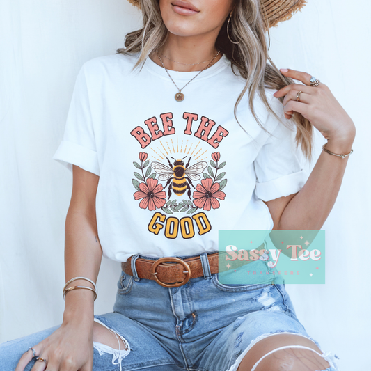 BEE THE GOOD **Preorder Ships in 5-10 biz days**