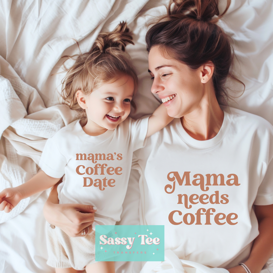 MAMA NEEDS COFFEE DATE Adult/Kid options