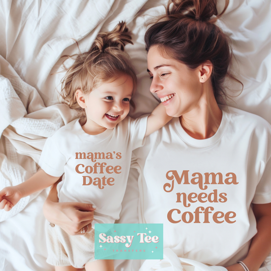 MAMA NEEDS COFFEE DATE Adult/Kid options