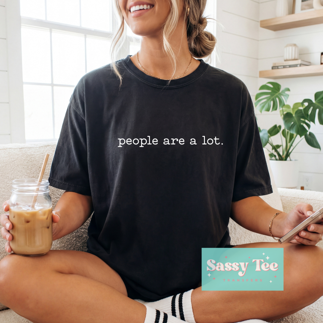 PEOPLE ARE A LOT WHITE **Preorder/Restock Ships in 5-10 biz days**