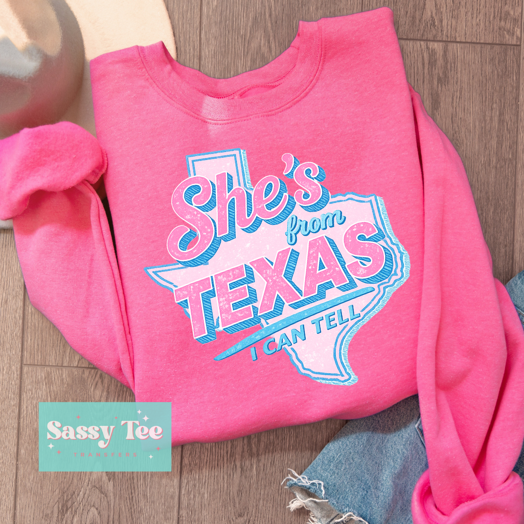 SHE'S FROM TEXAS I CAN TELL PINK BLUE **Preorder/Restock Ships in 5-10 biz days**