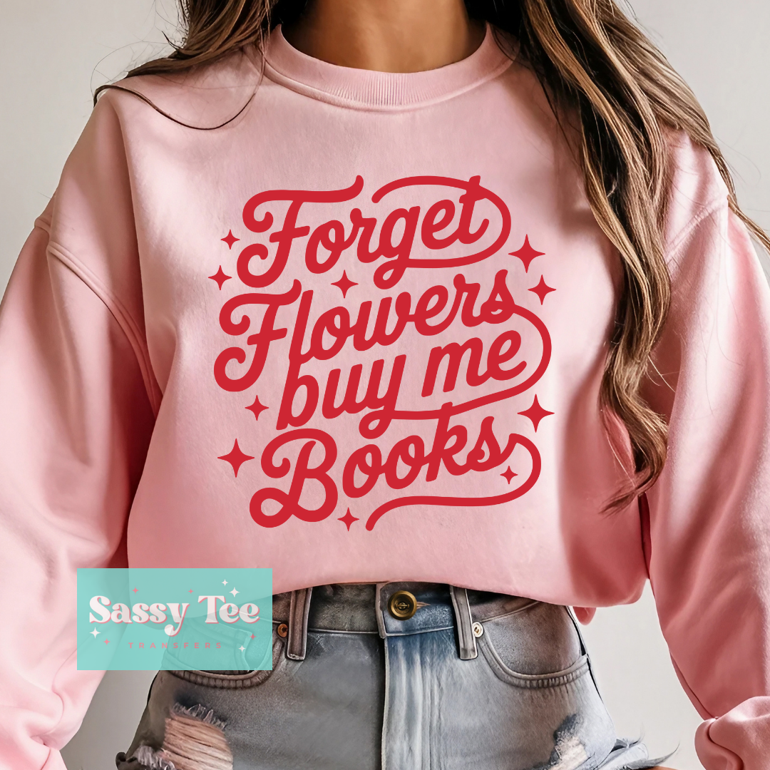 FORGET FLOWERS BUY ME BOOKS **Preorder/Restock Ships in 5-10 biz days**