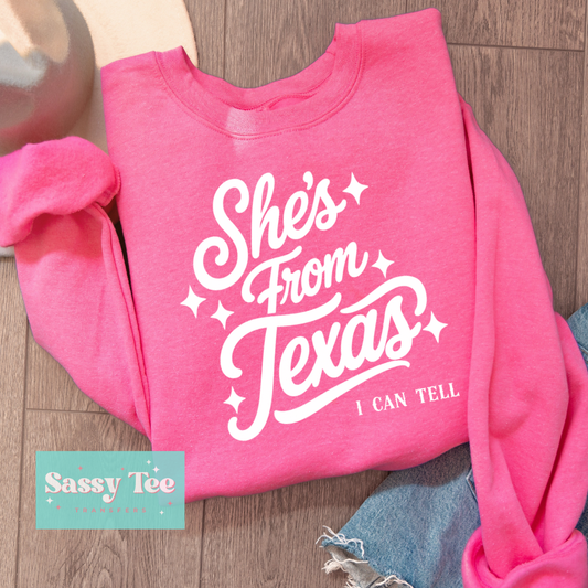 SHE'S FROM TEXAS I CAN TELL WHITE **Preorder/Restock Ships in 5-10 biz days**