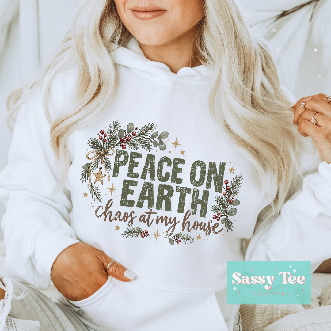 PEACE ON EARTH CHAOS MY HOUSE **Preorder/Restock Ships in 5-10 biz days**