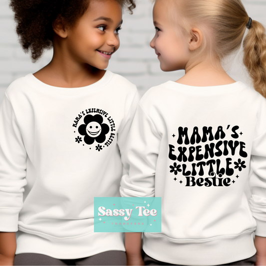 MAMAS EXPENSIVE LITTLE BESTIE Kids Front/Back options