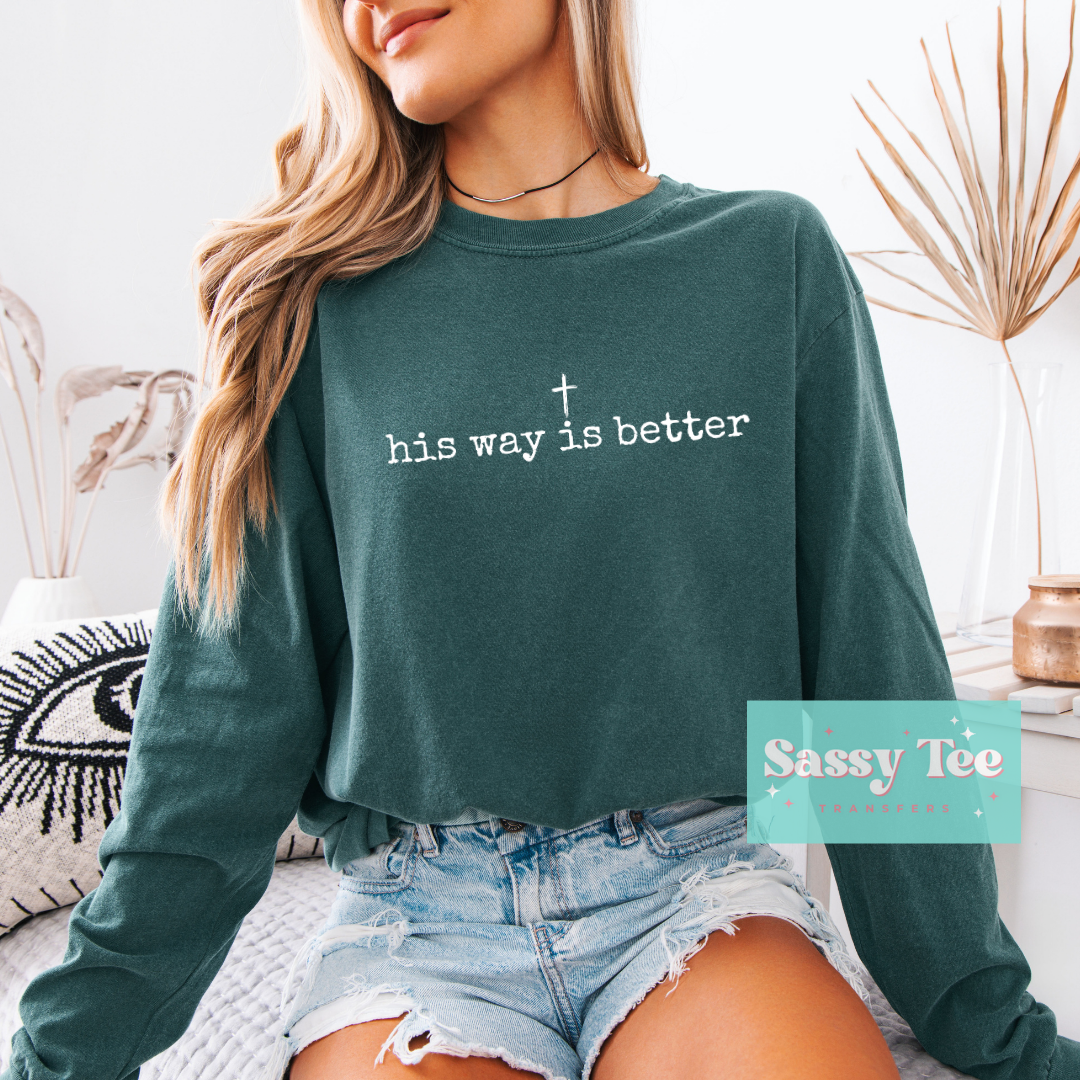 HIS WAY IS BETTER FAITH **Preorder/Restock Ships in 5-10 biz days**