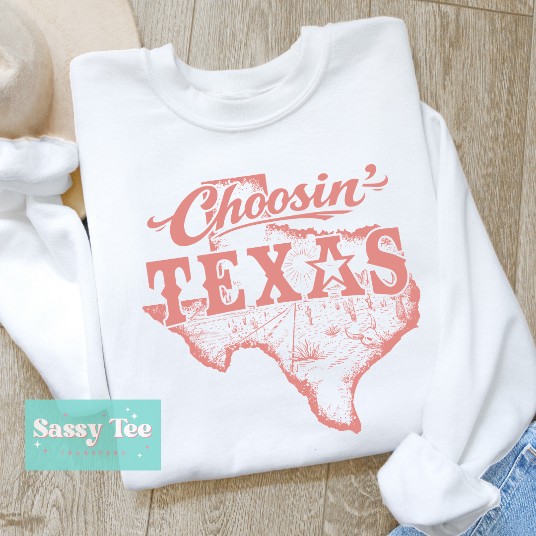 CHOOSIN' TEXAS **Preorder/Restock Ships in 5-10 biz days**