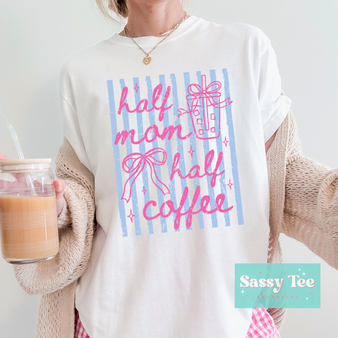 HALF MOM HALF COFFEE PINK BLUE PREPPY  **Preorder/Restock Ships in 5-10 biz days**