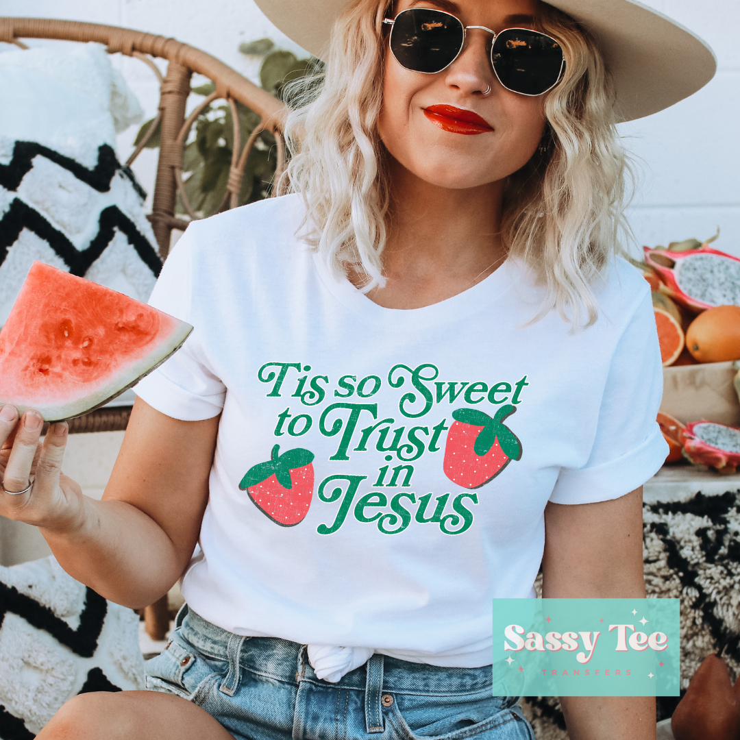 TIS SWEET TRUST JESUS STRAWBERRY