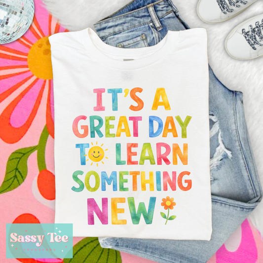 IT'S A GREAT DAY TO LEARN COLORFUL **Preorder/Restock Ships in 5-10 biz days**