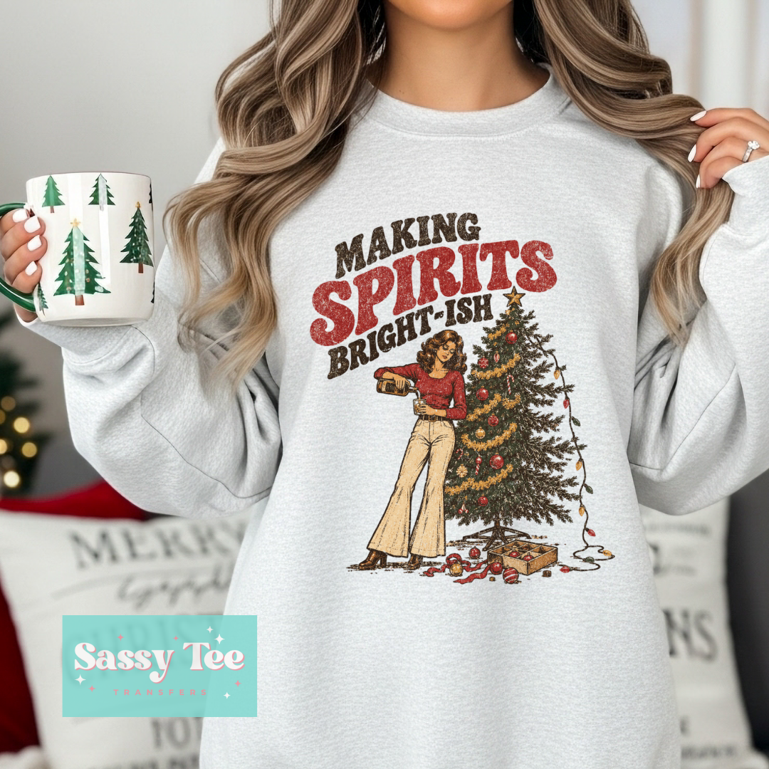 MAKING SPIRITS BRIGHT-ISH VINTAGE **Preorder/Restock Ships in 5-10 biz days**