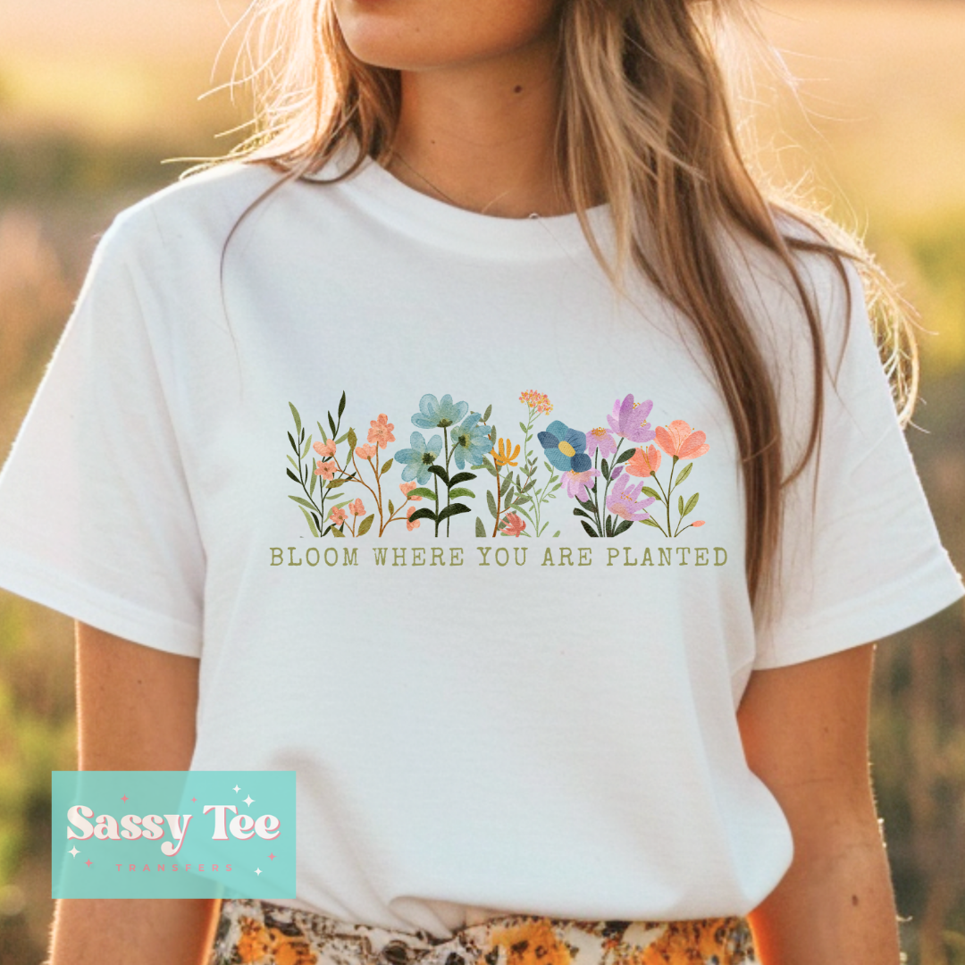 BLOOM WHERE YOU ARE PLANTED FLOWERS **Preorder/Restock Ships in 5-10 biz days**