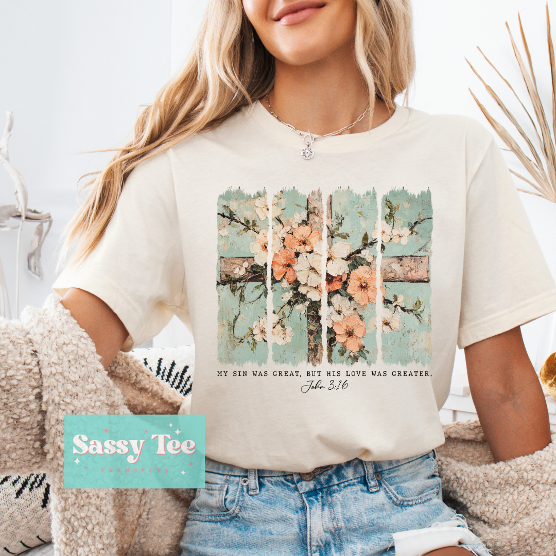 MY SIN WAS GREAT BUT HIS LOVE GREATER FAITH FLORAL CROSS **Preorder/Restock Ships in 5-10 biz days**