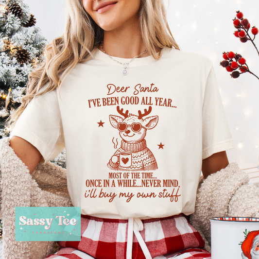 DEER SANTA I'VE BEEN... NEVERMIND **Preorder/Restock Ships in Est. 5-10 biz days**