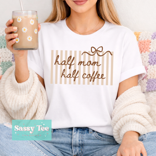 HALF MOM HALF COFEE BROWN BOW PREPPY  **Preorder/Restock Ships in 5-10 biz days**
