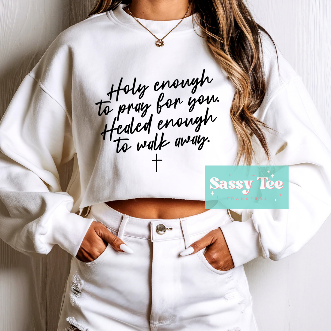 HOLY ENOUGH WALK AWAY Black **Preorder Ships in 5-10 biz days**