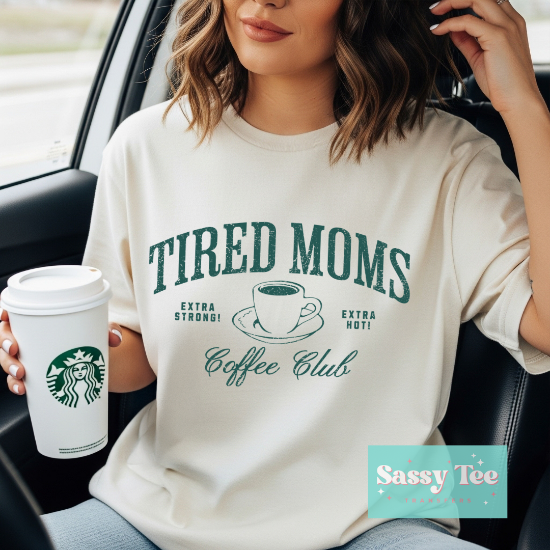 TIRED MOMS COFFEE CLUB EXTRA STRONG **Preorder/Restock Ships in 5-10 biz days**