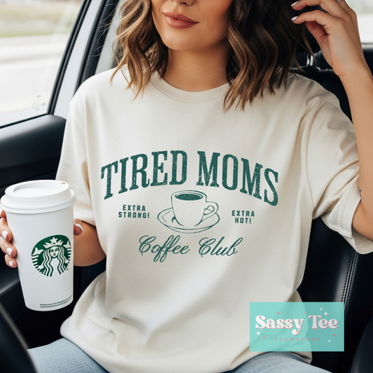 TIRED MOMS COFFEE CLUB EXTRA STRONG **Preorder/Restock Ships in 5-10 biz days**
