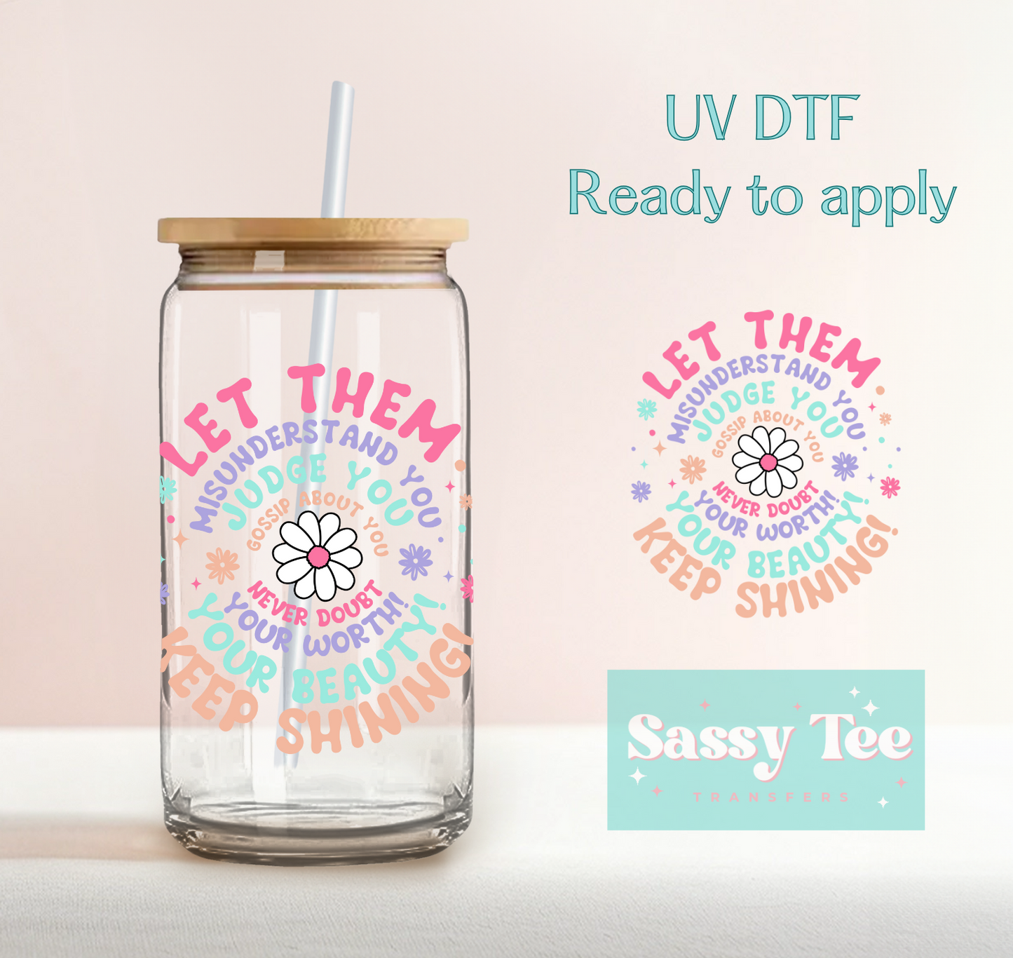 LET THEM UV DTF CUP DECAL