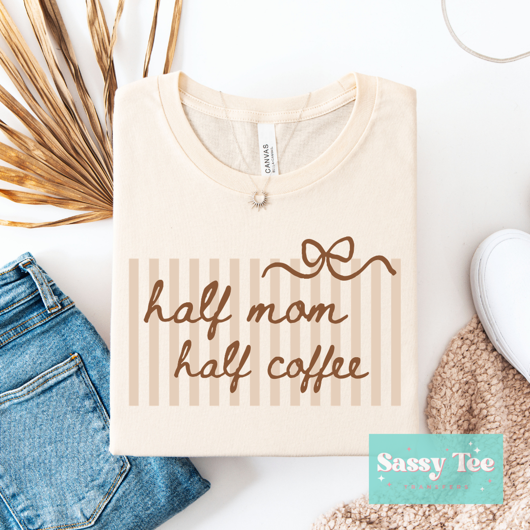 HALF MOM HALF COFEE BROWN BOW PREPPY  **Preorder/Restock Ships in 5-10 biz days**