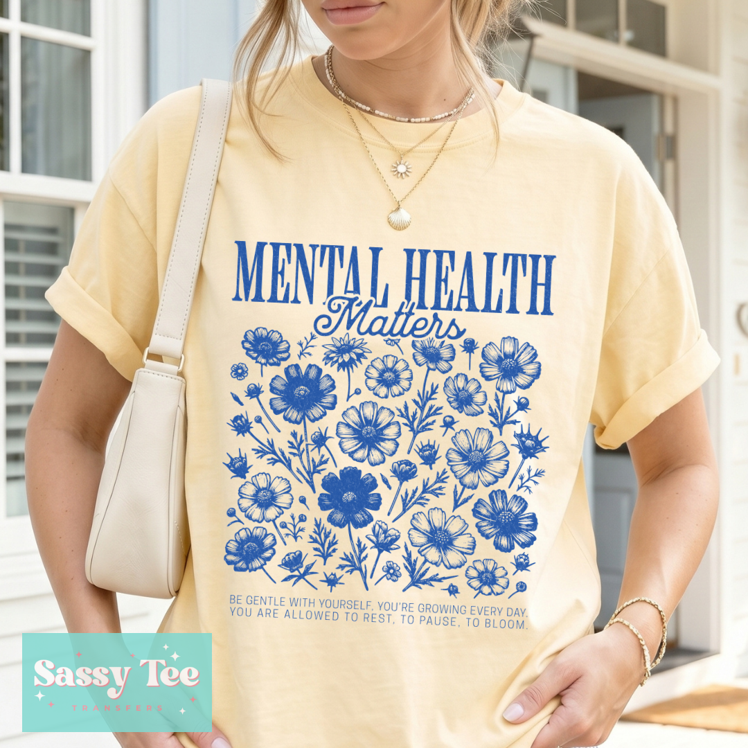 MENTAL HEALTH MATTERS FLORAL **Preorder/Restock Ships in 5-10 biz days**