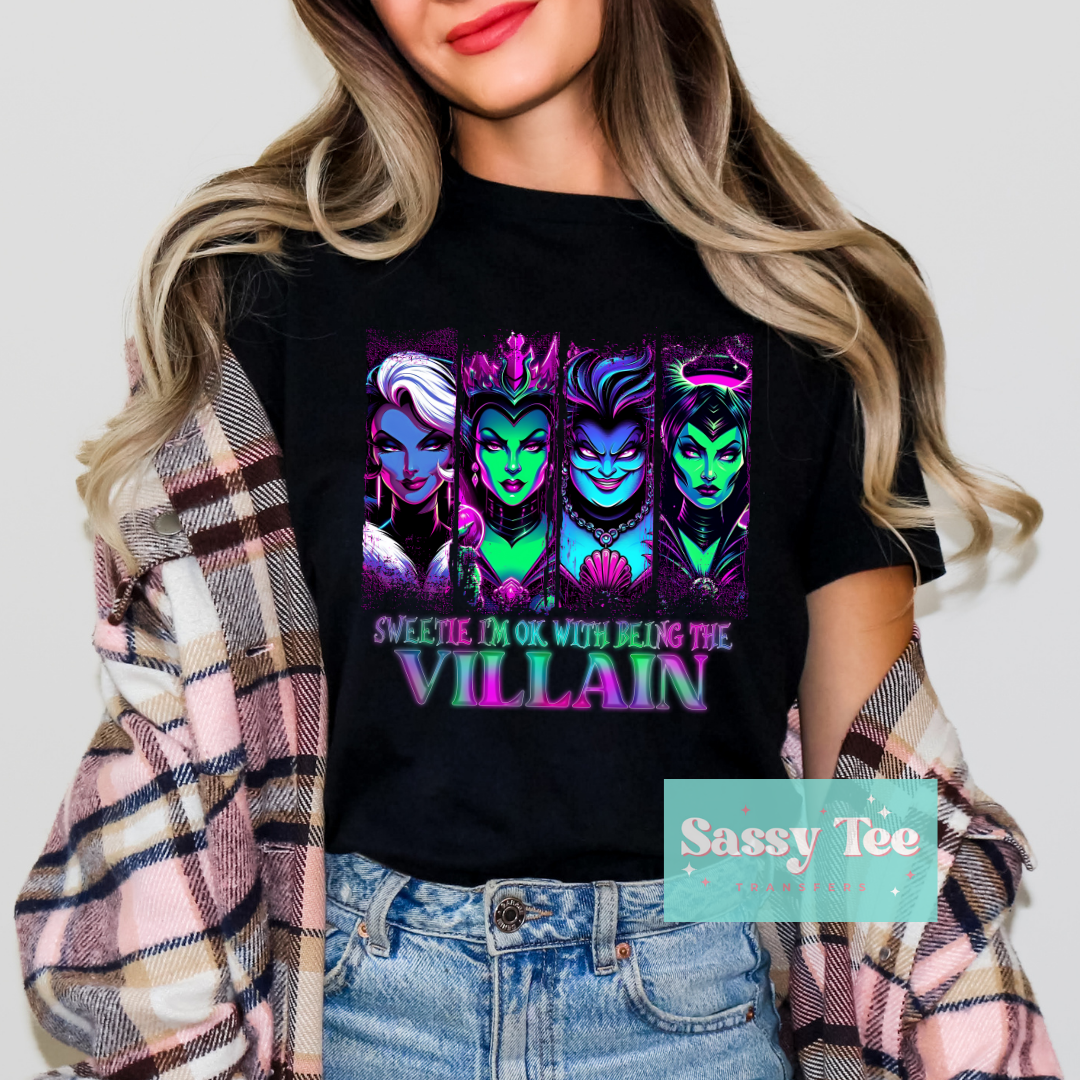 SWEETIE I'M OK BEING THE VILLAIN BRIGHT **Preorder/Restock Ships in 5-10 biz days**